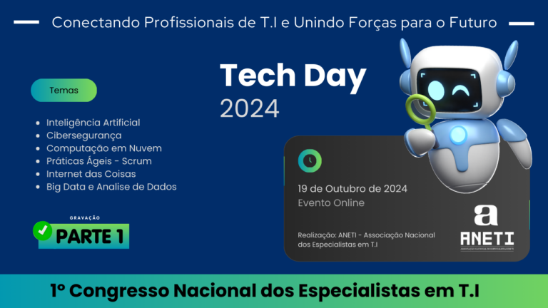 TechDay – 1º Congresso Nacional de Especialistas em T.I